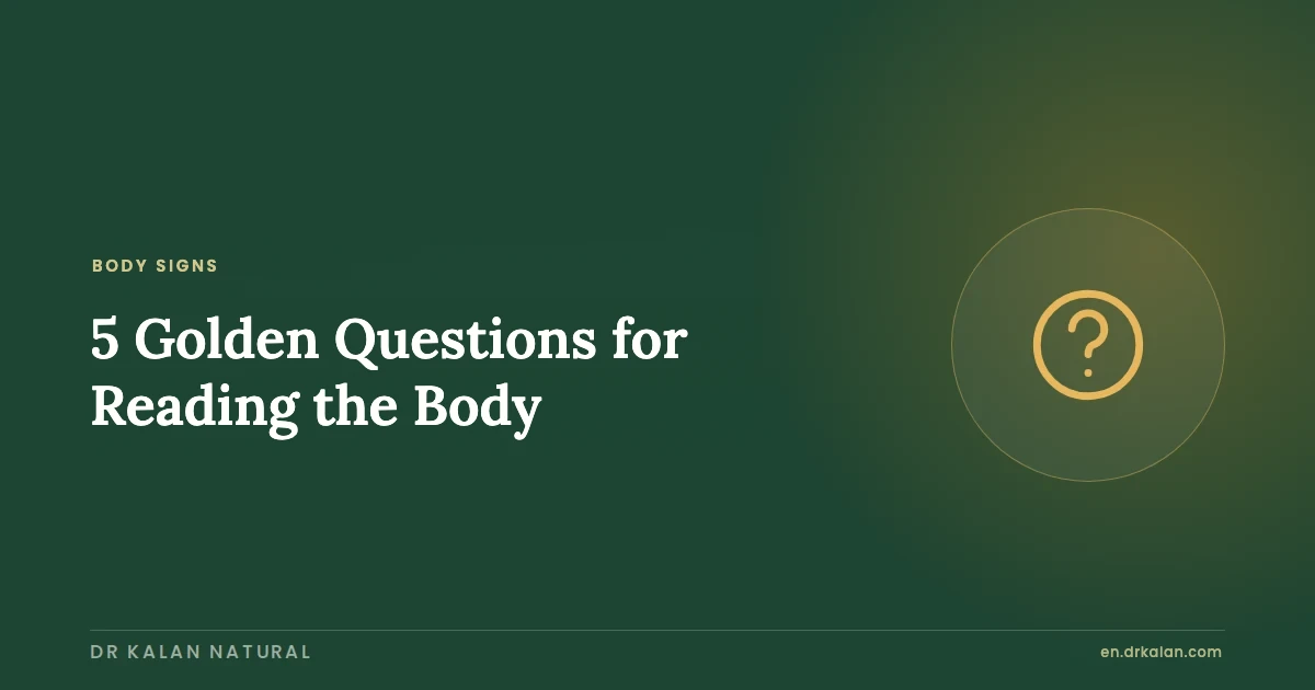 5 Golden Questions for Reading the Body
