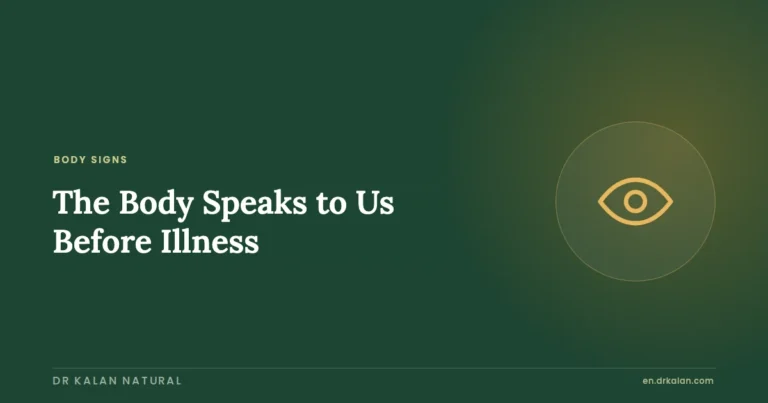 The Body Speaks to Us Before Illness