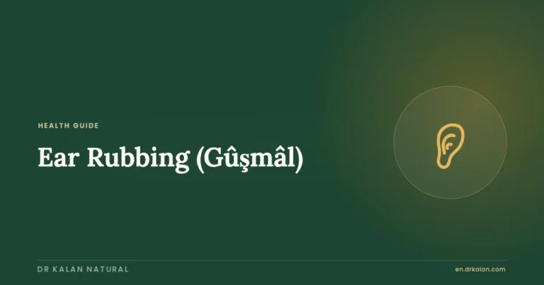 Ear Rubbing (Gûşmâl)